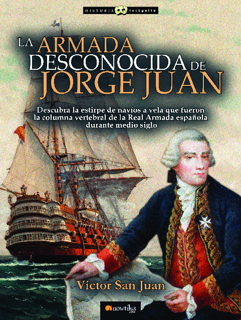 La armada desconocida de Jorge Juan N.E.