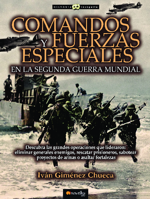 Comandos y fuerzas especiales en la Segunda Guerra Mundial