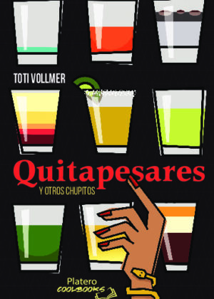 QUITAPESARES Y OTROS CHUPITOS