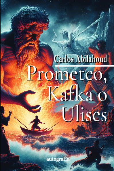 Prometeo, Kafka y Ulises