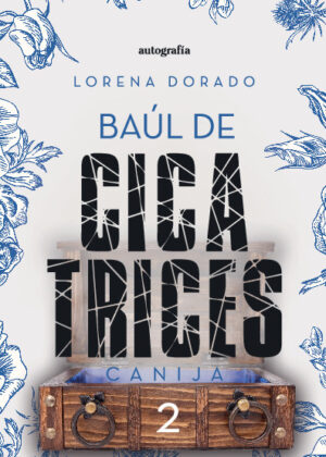 Baúl de cicatrices 2 – Canija