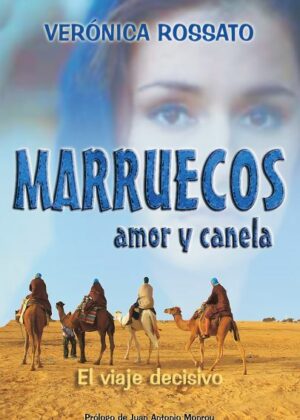 Marruecos, amor y canela