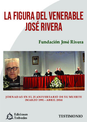 La figura del venerable José Rivera