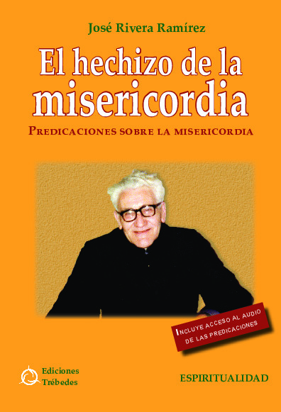 El hechizo de la misericordia