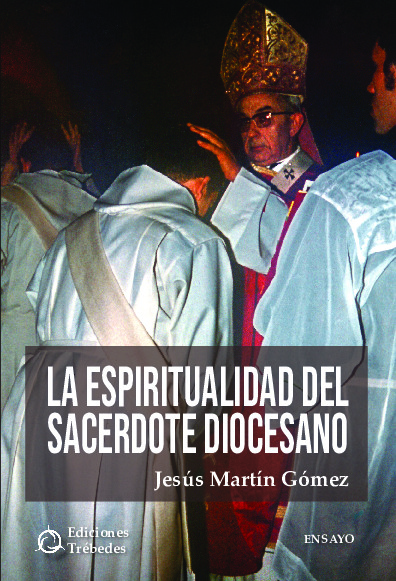 La espiritualidad del sacerdote diocesano