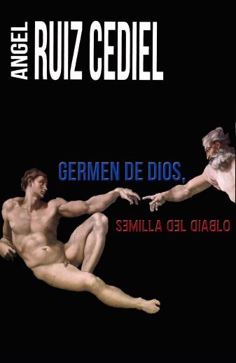 Germen de Dios, semila del diablo