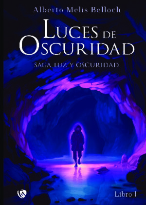 Luz y Oscuridad I. Luces de oscuridad