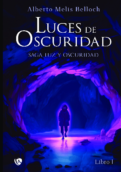 Luz y Oscuridad I. Luces de oscuridad