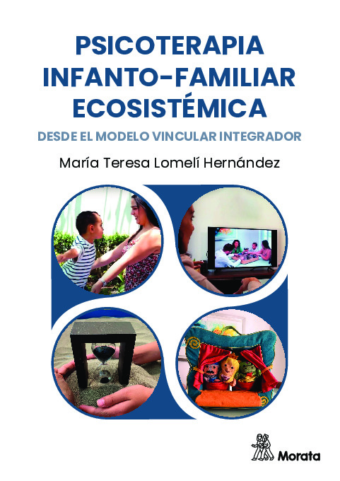 PSICOTERAPIA INFANTO-FAMILIAR ECOSISTÉMICA DESDE EL MODELO VINCULAR INTEGRADOR