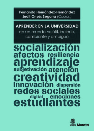 Aprender en la Universidad en un mundo volátil, incierto, cambiante y ambiguo