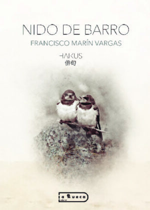 Nido de Barro – Haikus