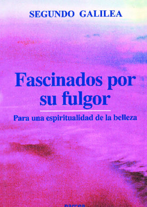 Fascinados por su fulgor