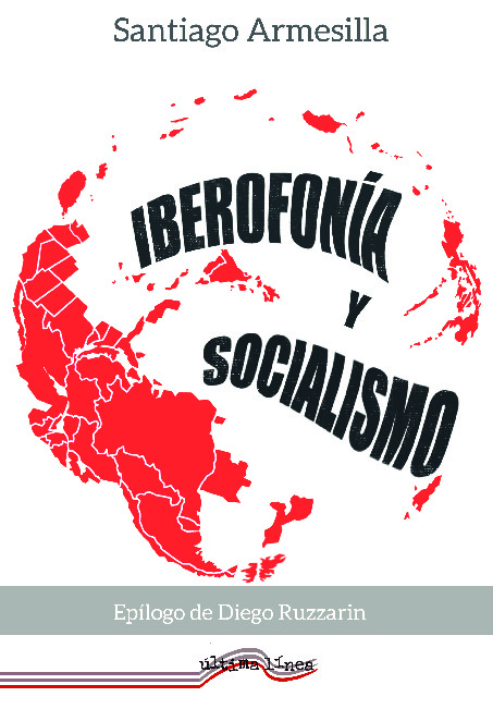 Iberofonía y Socialismo