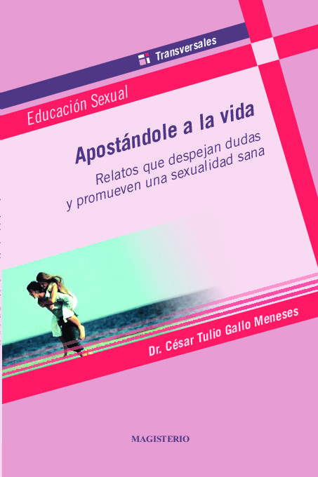 Apostándole a la vida