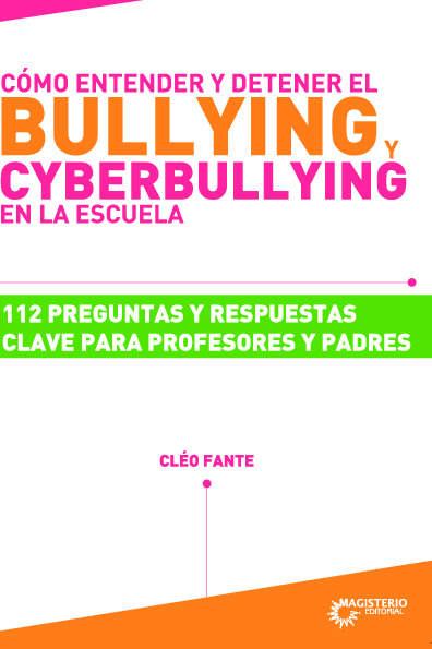 Cómo entender y detener el bullying y cyberbullying en la escuela