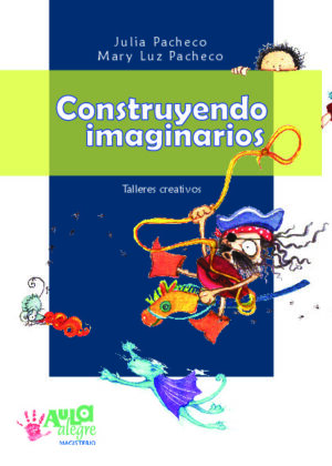 Construyendo imaginarios