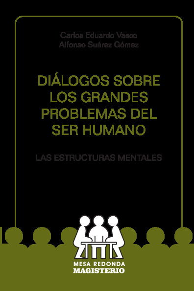 Diálogos sobre los grandes problemas del ser humano