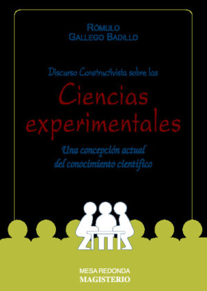 Discurso Constructivista sobre las ciencias experimentales