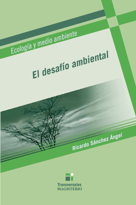 El desafío ambiental