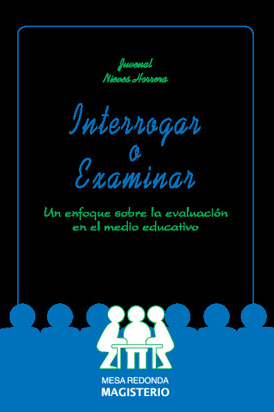 Interrogar o Examinar