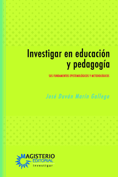 Investigar en educación y pedagogía