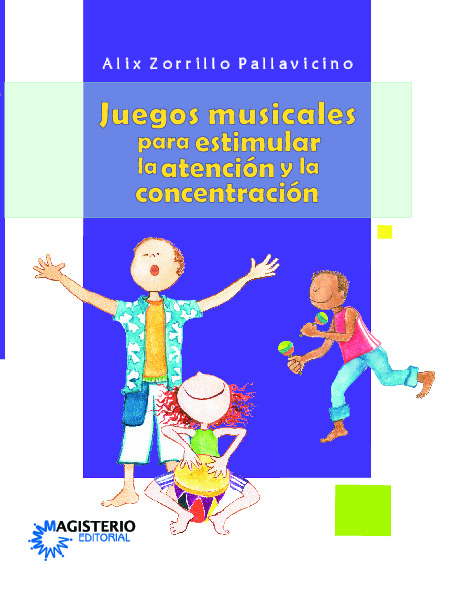 Juegos musicales para estimular la atención y la concentración