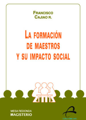 La formación de maestros y su impacto social