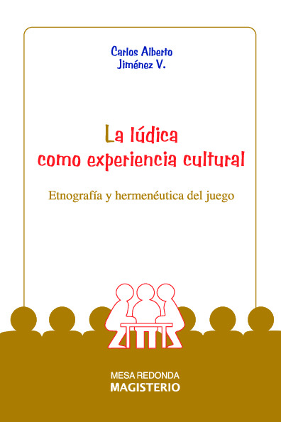 La Lúdica como experiencia cultural