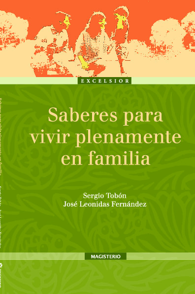 Saberes para vivir plenamente en familia