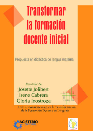 Transformar la formación docente inicial