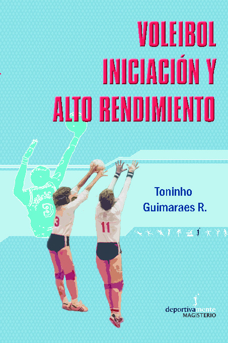 Voleibol iniciación y alto rendimiento