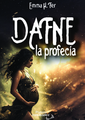 DAFNE, LA PROFECÍA