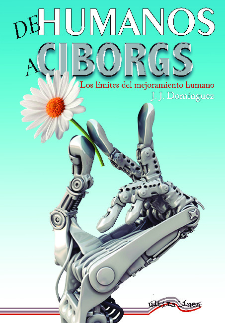 De Humanos a Ciborgs