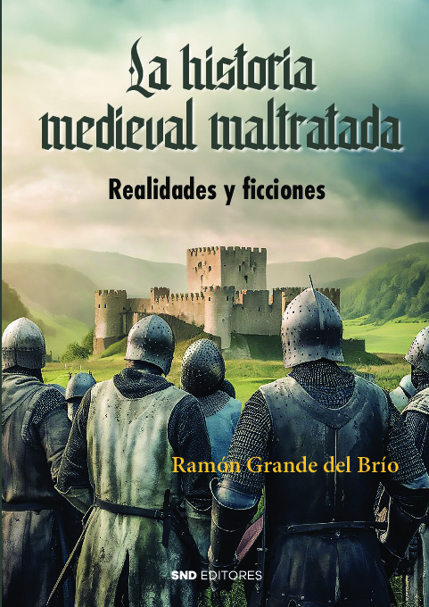 La historia medieval maltratada