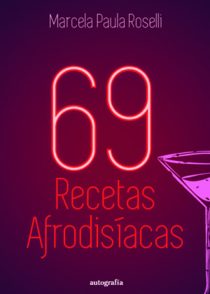 69 Recetas Afrodisíacas