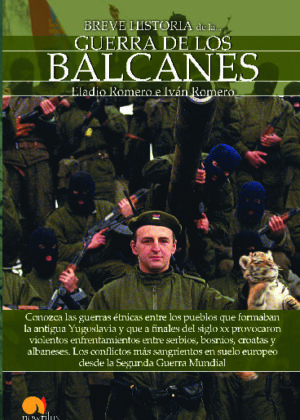 Breve historia de la guerra de los Balcanes