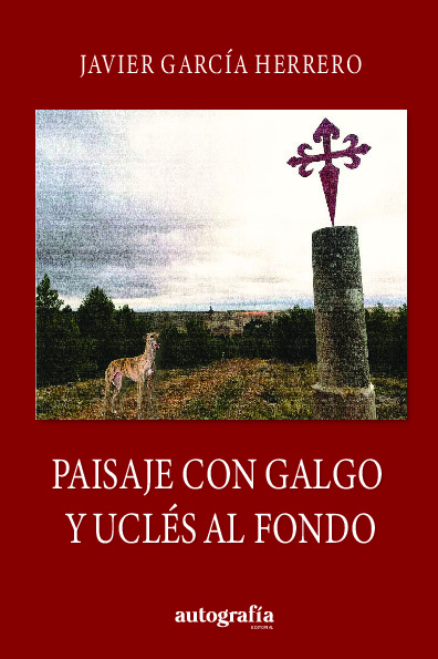 Paisaje con galgo y Uclés al fondo