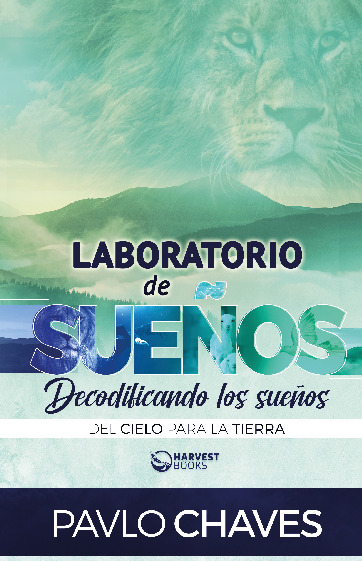 Laboratorio de sueños: Decodificando los sueños del cielo para la tierra