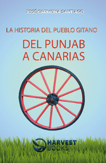 Del Punjab a Canarias. La historia del pueblo gitano