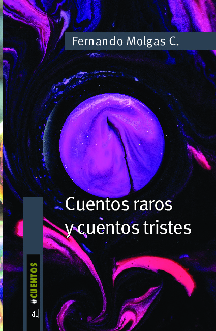 Cuentos raros y cuentos tristes