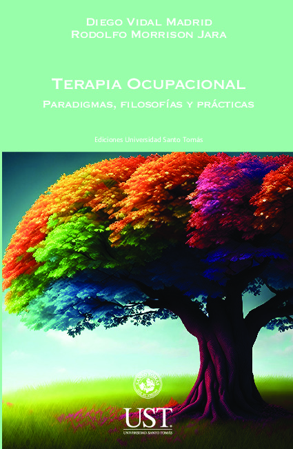 Terapia Ocupacional. Paradigmas, filosofías y prácticas