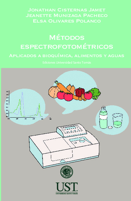 Métodos espectrofotométricos. Aplicados a bioquímica, alimentos y aguas