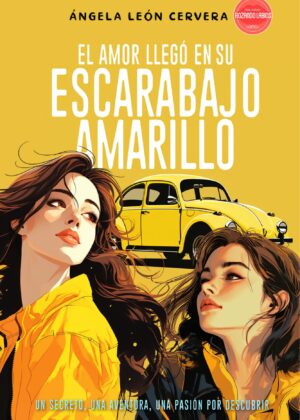 El amor llegó en su escarabajo amarillo