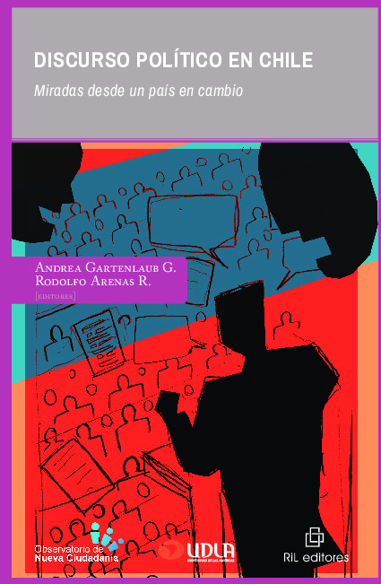 Discurso político en Chile. Miradas desde un país en cambio
