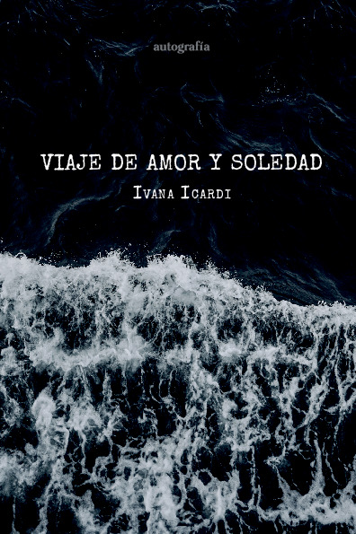 Viaje de amor y soledad