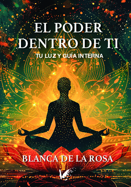 El poder dentro de ti. Tu luz y guía interna