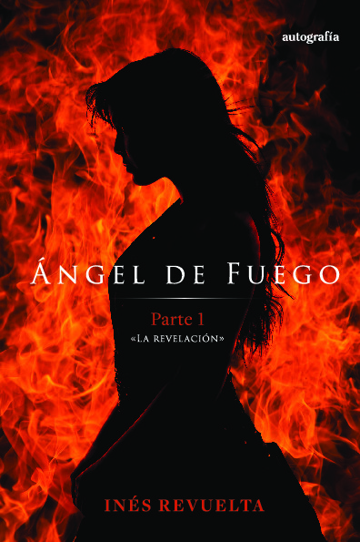 Ángel de fuego: la revelación