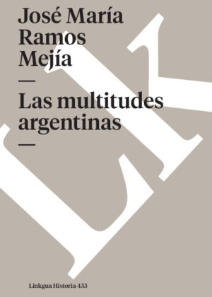 Las multitudes argentinas