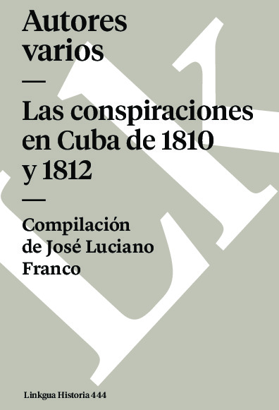 Las conspiraciones en Cuba de 1810 y 1812