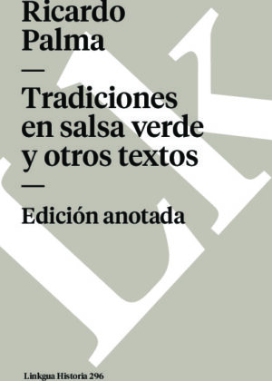 Tradiciones en salsa verde y otros textos